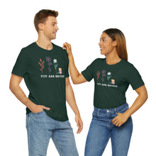 Load image into Gallery viewer, You are enough T-shirt