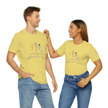 Load image into Gallery viewer, We all grow at different rates T-Shirt