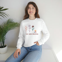 Load image into Gallery viewer, You Are Enough Sweatshirt