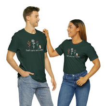 Load image into Gallery viewer, Self care isn't selfish T-shirt