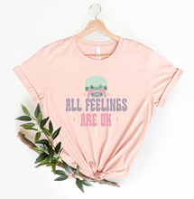 Load image into Gallery viewer, All Feelings Are Okay T-Shirt