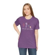 Load image into Gallery viewer, Self care isn't selfish T-shirt
