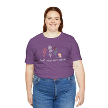 Load image into Gallery viewer, Self care isn't selfish T-shirt