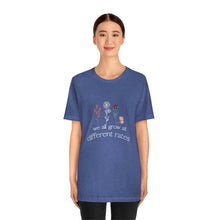 Load image into Gallery viewer, We all grow at different rates T-Shirt
