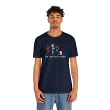 Load image into Gallery viewer, Self care isn't selfish T-shirt
