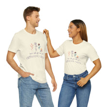 Load image into Gallery viewer, We all grow at different rates T-Shirt
