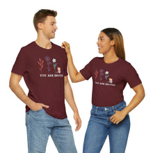 Load image into Gallery viewer, You are enough T-shirt
