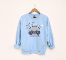 Load image into Gallery viewer, I think I&#39;ll Just be Happy Today Sweatshirt
