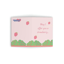 Load image into Gallery viewer, Kindness Card - May I offer you a strawberry in these trying times?
