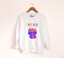 Load image into Gallery viewer, Continue, you are enough Sweatshirt
