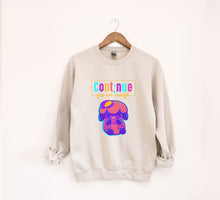 Load image into Gallery viewer, Continue, you are enough Sweatshirt
