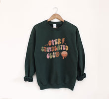 Load image into Gallery viewer, Overstimulated Club Sweatshirt
