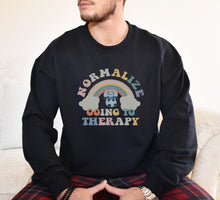 Load image into Gallery viewer, Normalize going to Therapy Sweatshirt
